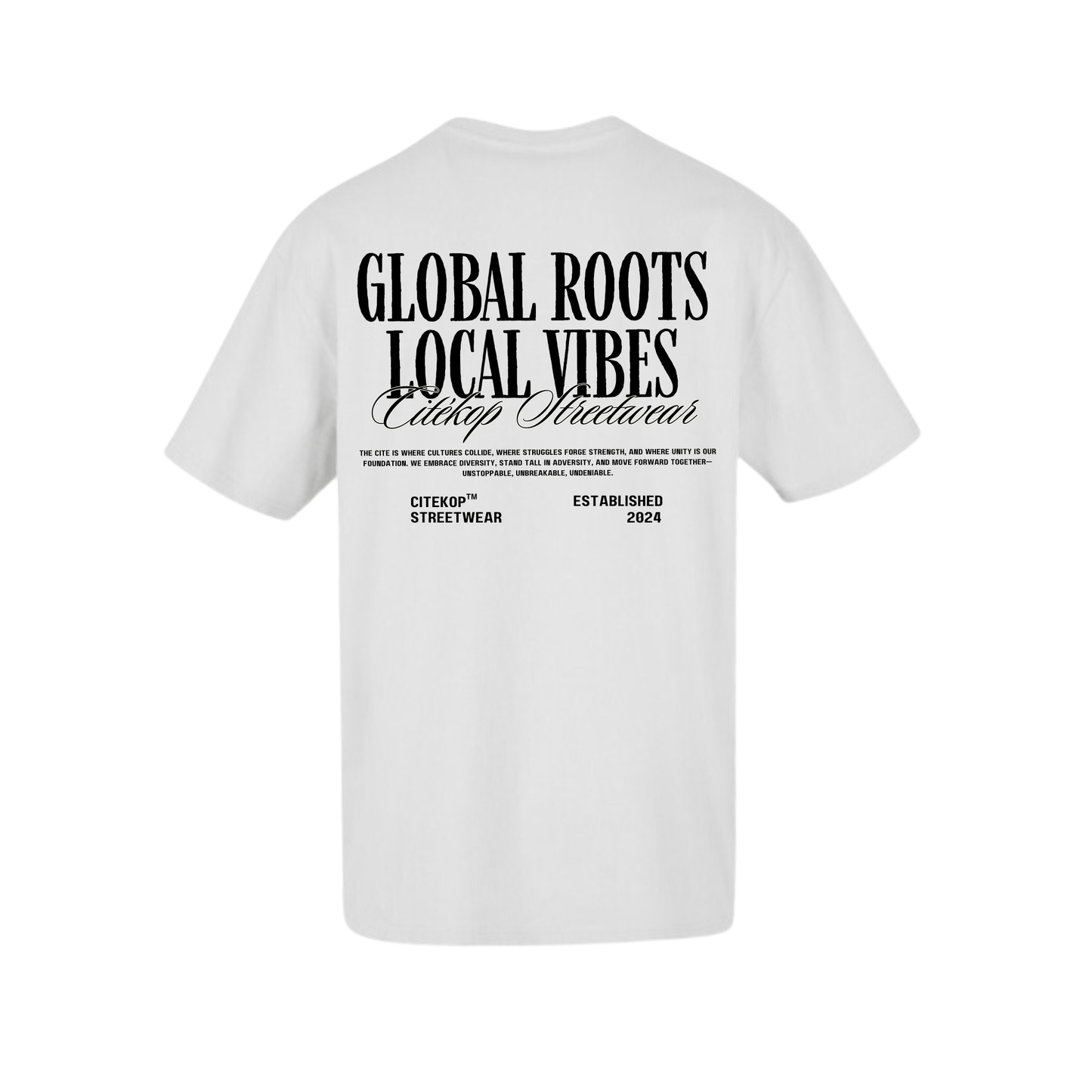 "Global Roots, Local Vibes" T - SHIRT GROOT - CitéShop